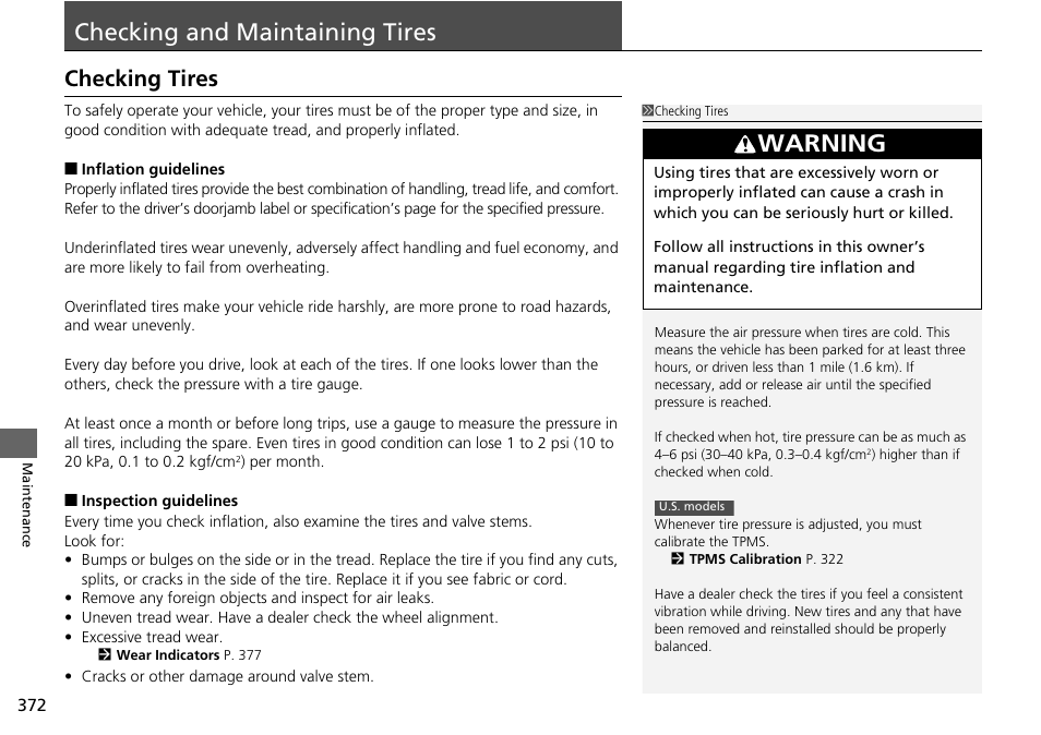 Checking and maintaining tires p. 372, P372, P372) | Checking and maintaining tires, Checking tires, Warning | HONDA 2015 Civic Si Coupe - Owner's Manual User Manual | Page 373 / 441