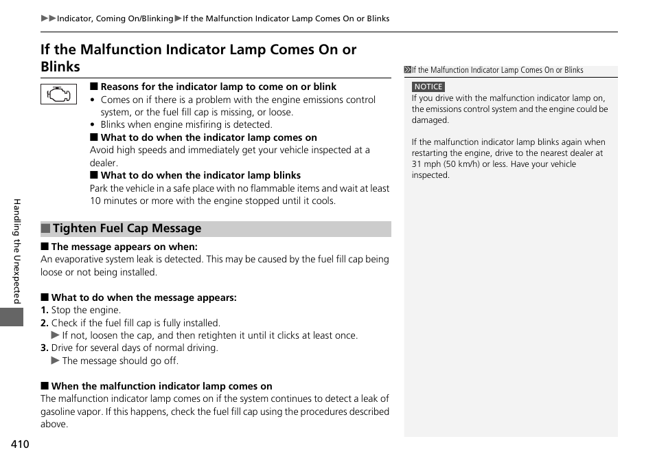 If the malfunction indicator lamp, Comes on or blinks p. 410, Tighten fuel cap message p. 410 | If the malfunction indicator lamp comes, On or blinks | HONDA 2015 Civic Si Coupe - Owner's Manual User Manual | Page 411 / 441