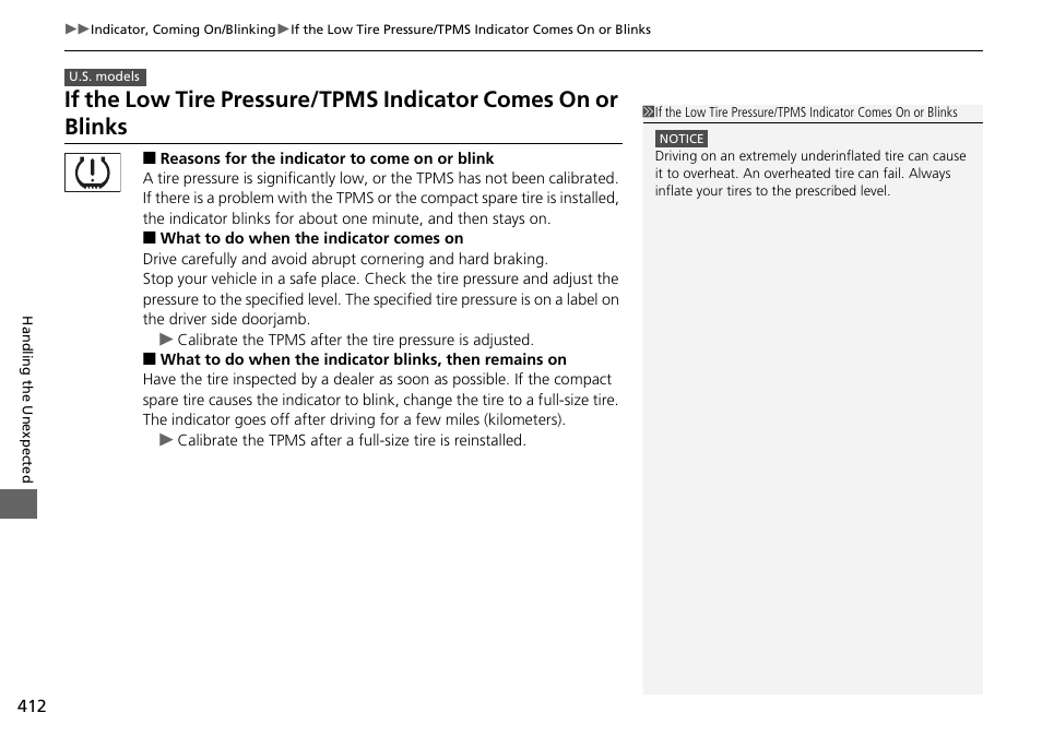 If the low tire pressure/tpms indicator, Comes on or blinks | HONDA 2015 Civic Si Coupe - Owner's Manual User Manual | Page 413 / 441