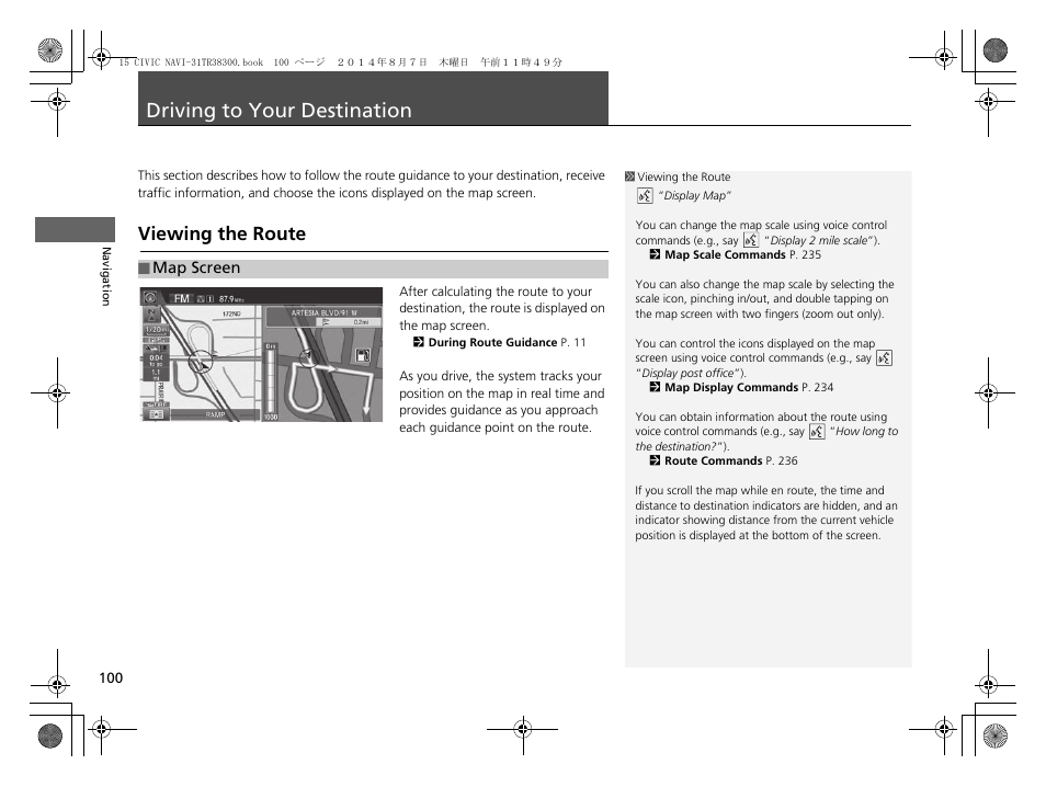 Driving to your destination 100, P100), Driving to your destination | Viewing the route | HONDA 2015 Civic (HF) - Navigation Manual User Manual | Page 101 / 253