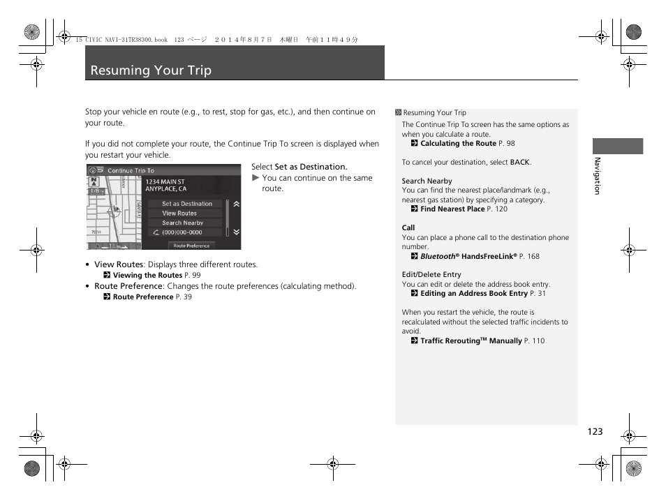 Resuming your trip 123, Resuming your trip | HONDA 2015 Civic (HF) - Navigation Manual User Manual | Page 124 / 253