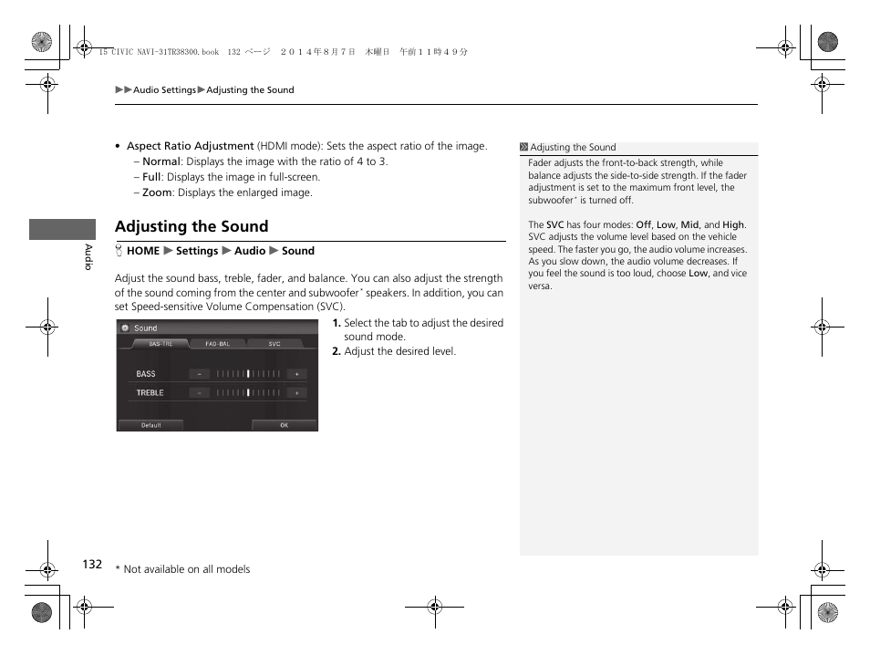 Adjusting the sound | HONDA 2015 Civic (HF) - Navigation Manual User Manual | Page 133 / 253