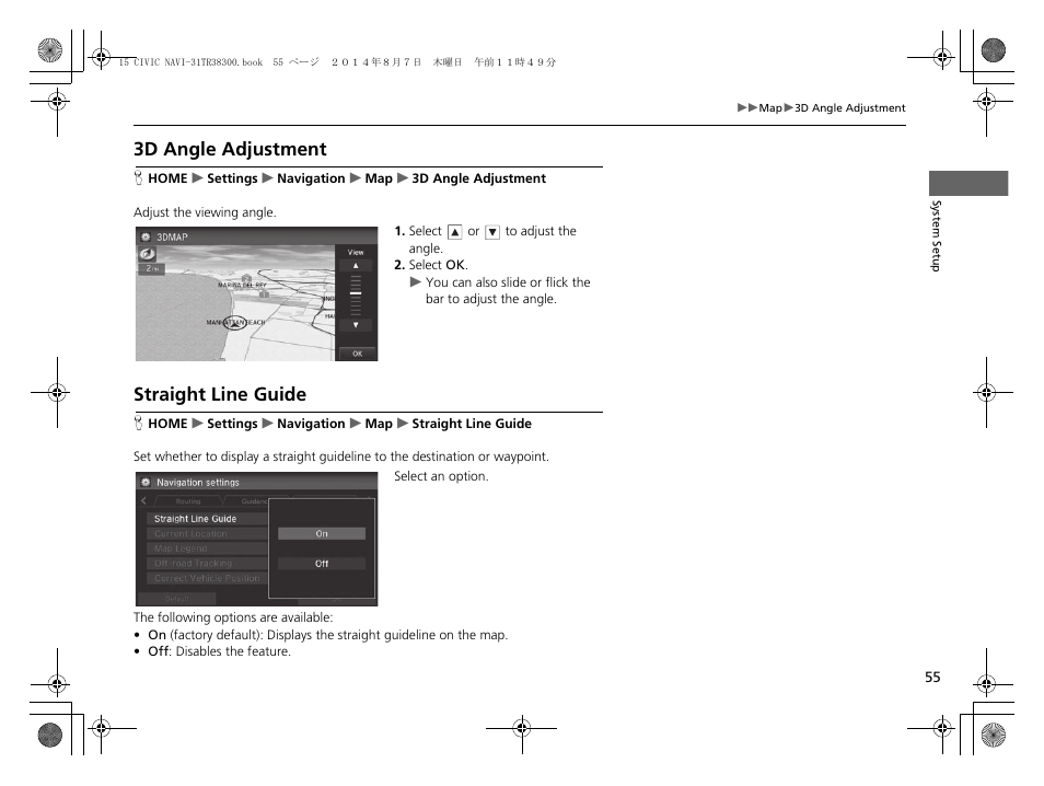 P55), 3d angle adjustment straight line guide, 3d angle adjustment p. 55 | Straight line guide p. 55, 3d angle adjustment, Straight line guide | HONDA 2015 Civic (HF) - Navigation Manual User Manual | Page 56 / 253