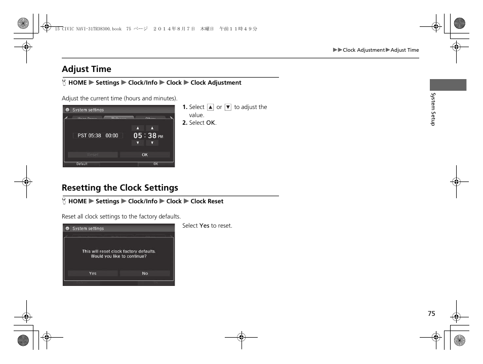 Adjust time resetting the clock settings, Adjust time, Resetting the clock settings | HONDA 2015 Civic (HF) - Navigation Manual User Manual | Page 76 / 253