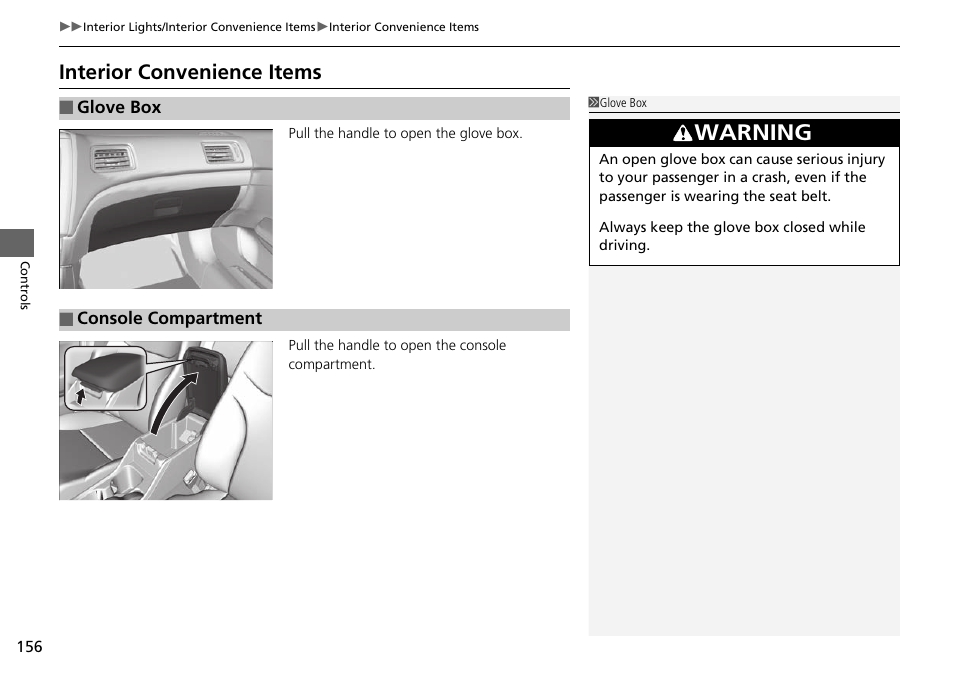 P156), Interior convenience items, Warning | HONDA 2015 Civic Si Sedan - Owner's Manual User Manual | Page 157 / 469