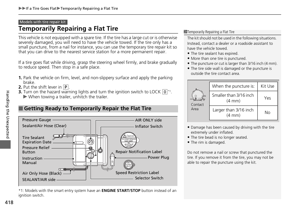 Temporarily repairing a flat tire, Getting ready to temporarily repair the flat tire | HONDA 2015 Civic Si Sedan - Owner's Manual User Manual | Page 419 / 469