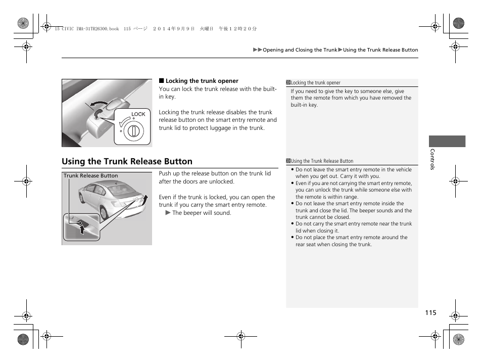 Using the trunk release button | HONDA 2015 Civic Hybrid - Owner's Manual User Manual | Page 116 / 377