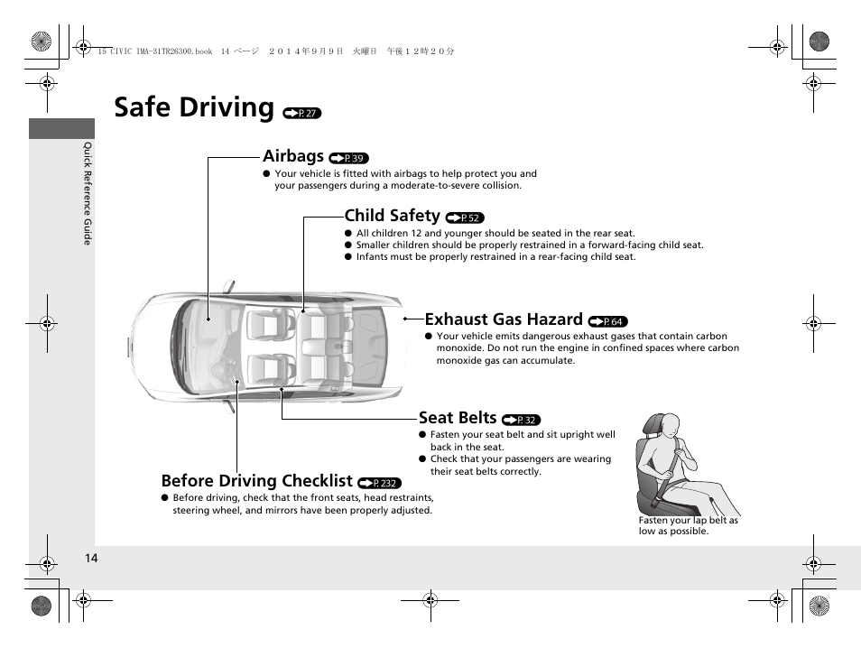 Safe driving (p27), Safe driving, Airbags | Child safety, Exhaust gas hazard, Before driving checklist, Seat belts | HONDA 2015 Civic Hybrid - Owner's Manual User Manual | Page 15 / 377