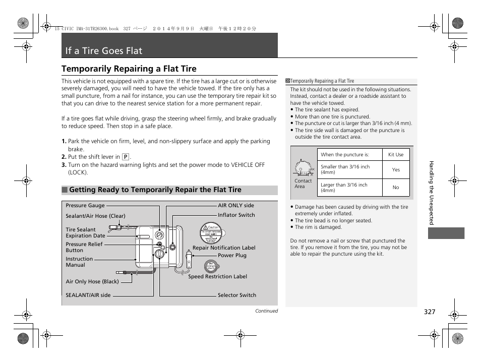 If a tire goes flat p, P327, If a tire goes flat | Temporarily repairing a flat tire | HONDA 2015 Civic Hybrid - Owner's Manual User Manual | Page 328 / 377