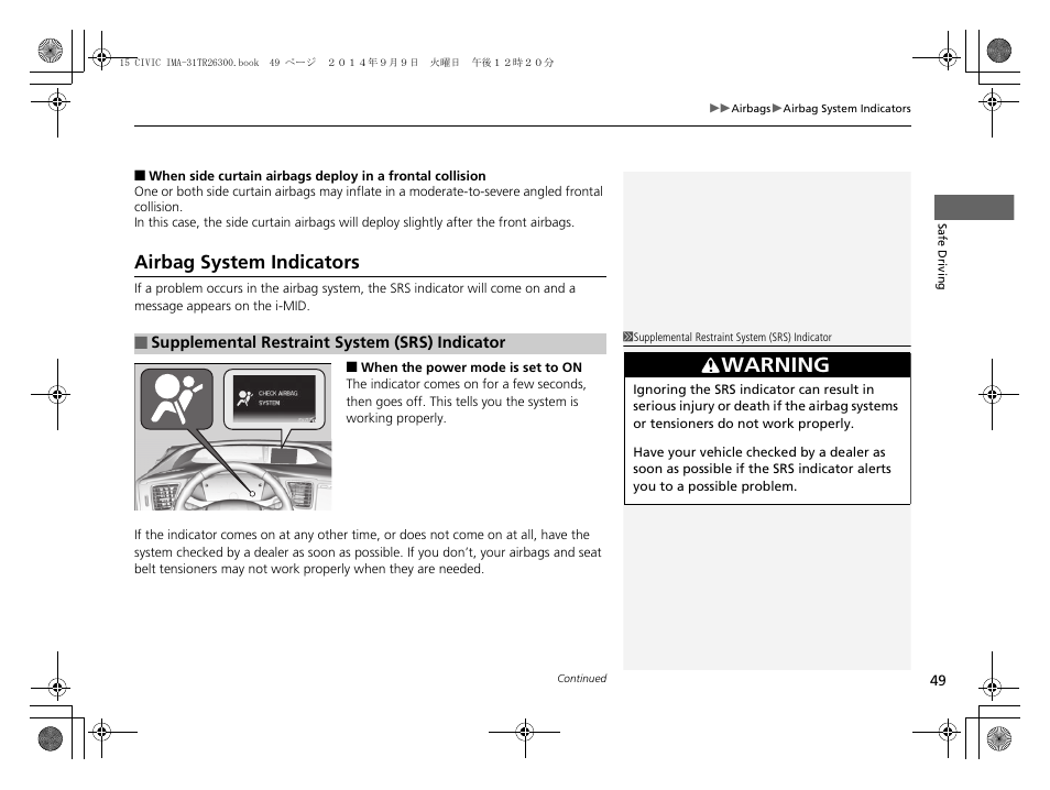 Airbag system indicators, Warning | HONDA 2015 Civic Hybrid - Owner's Manual User Manual | Page 50 / 377