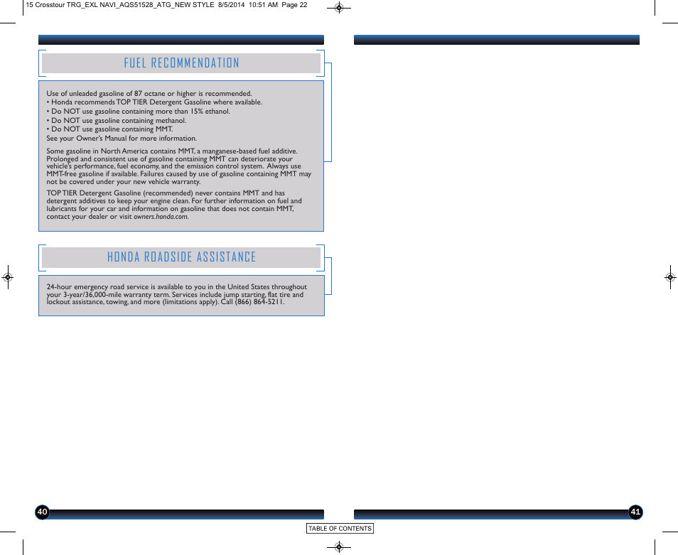 Fuel recommendation, Honda roadside assistance | HONDA 2015 Crosstour (EX-L with Navigation) - Technology Reference Guide User Manual | Page 22 / 22