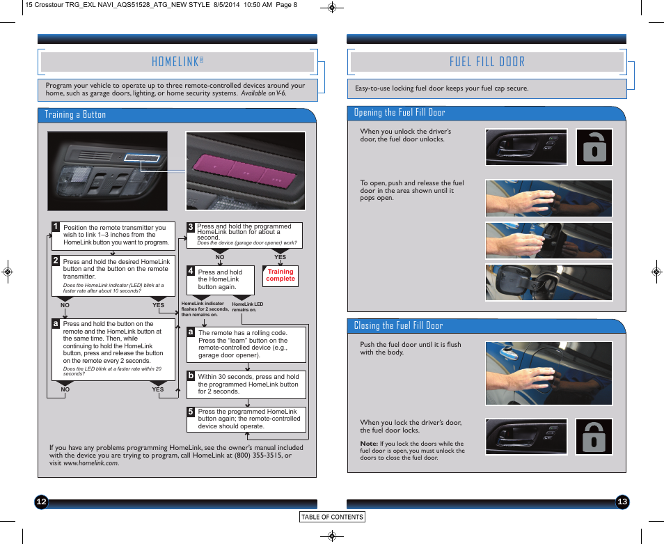 Homelink, Fuel fill door, Training a button | Opening the fuel fill door, Closing the fuel fill door | HONDA 2015 Crosstour (EX-L with Navigation) - Technology Reference Guide User Manual | Page 8 / 22