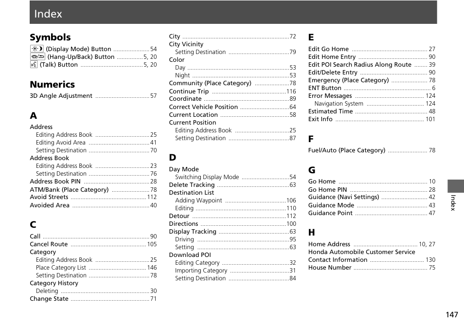 Index, P.147, Symbols | Numerics | HONDA 2015 Crosstour - Navigation Manual User Manual | Page 148 / 150