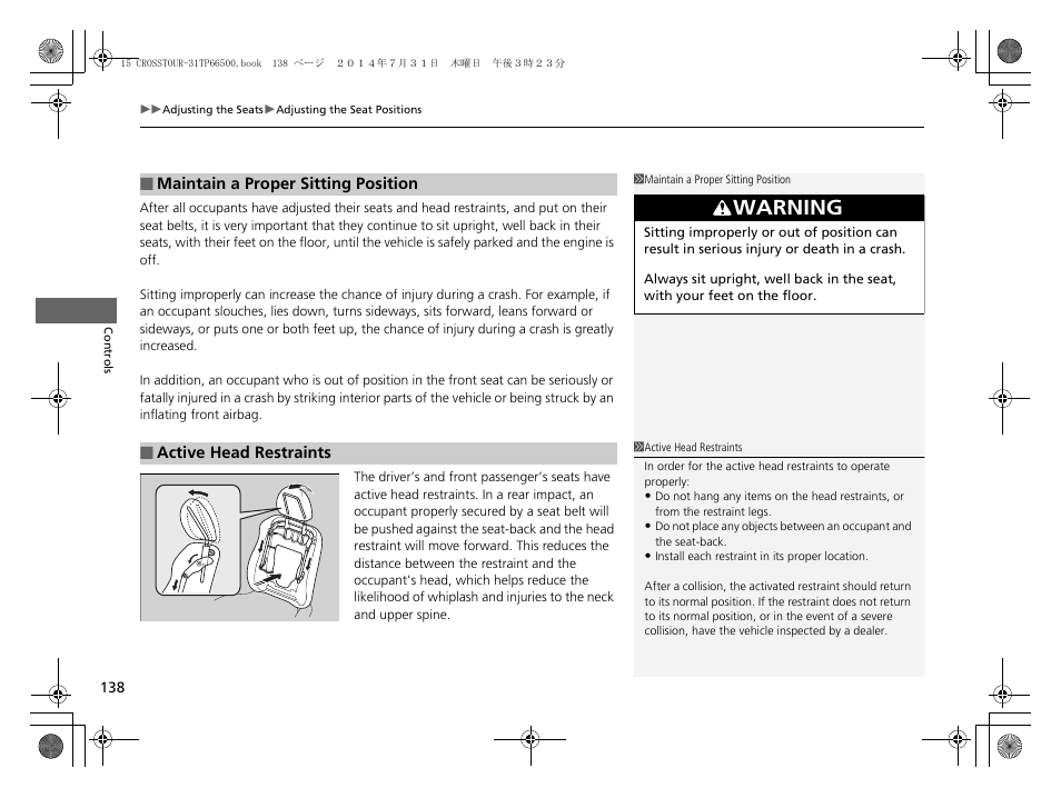 Warning | HONDA 2015 Crosstour - Owner's Manual User Manual | Page 139 / 573
