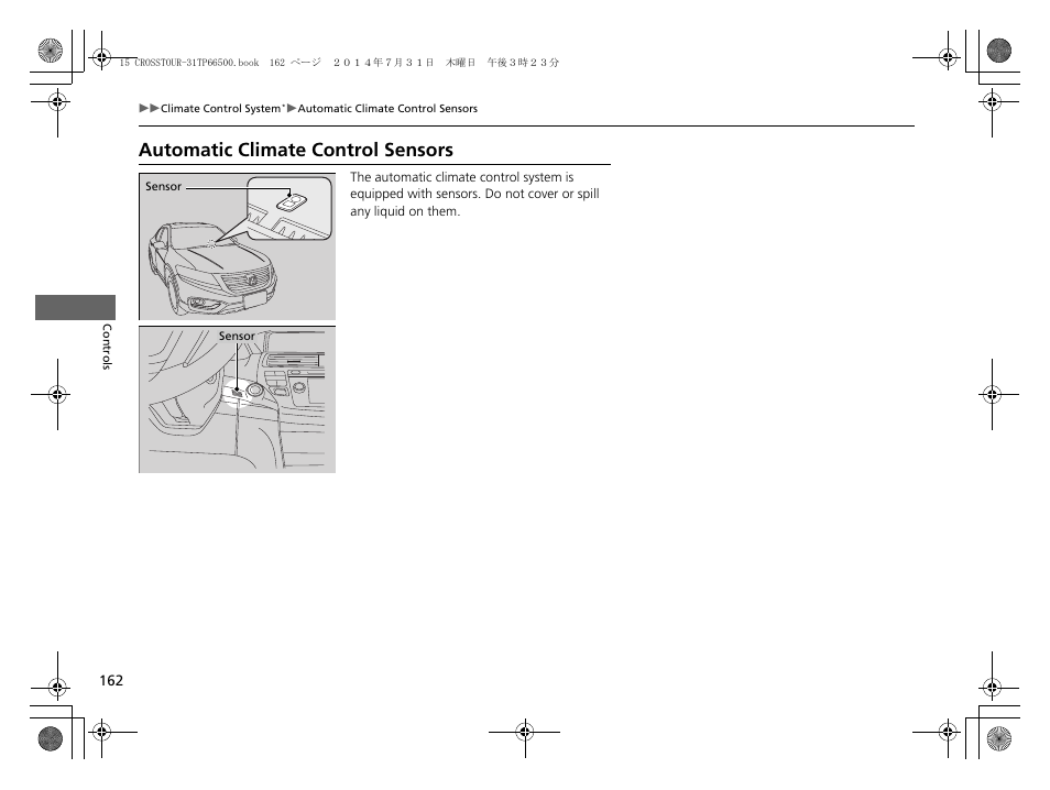 Automatic climate control sensors | HONDA 2015 Crosstour - Owner's Manual User Manual | Page 163 / 573