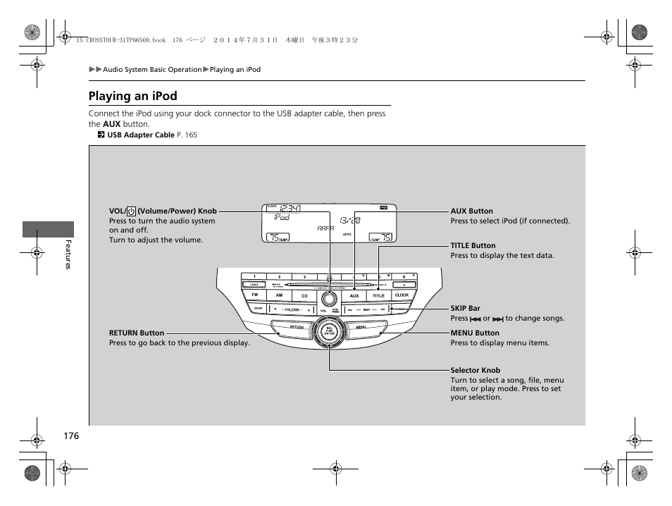 Playing an ipod | HONDA 2015 Crosstour - Owner's Manual User Manual | Page 177 / 573