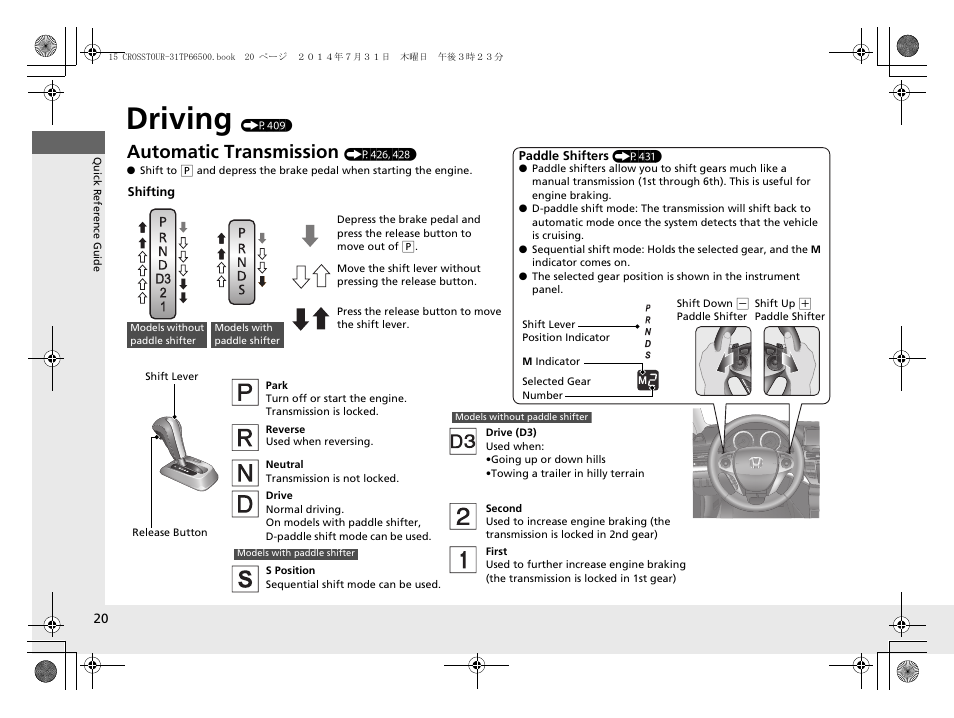 Driving (p409), Driving, Automatic transmission | HONDA 2015 Crosstour - Owner's Manual User Manual | Page 21 / 573