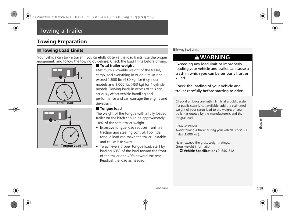 Towing a trailer p. 415, Towing a trailer, Towing preparation | Warning | HONDA 2015 Crosstour - Owner's Manual User Manual | Page 416 / 573