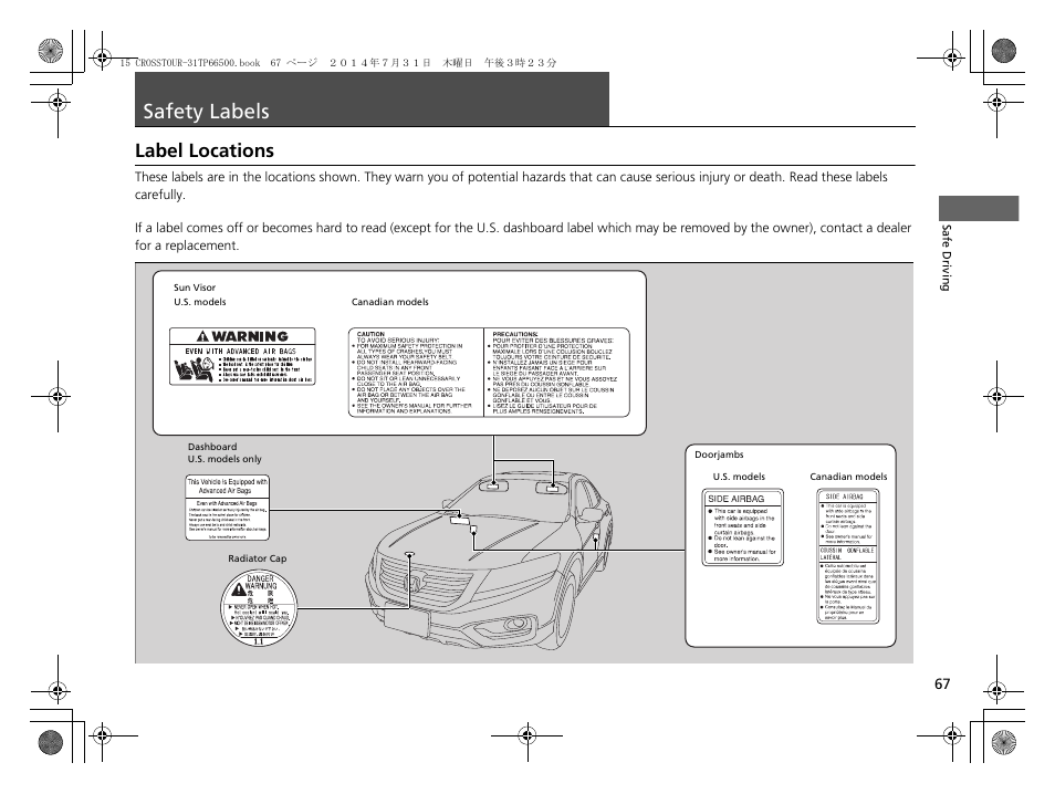 Safety labels p. 67, Safety labels, Label locations | HONDA 2015 Crosstour - Owner's Manual User Manual | Page 68 / 573