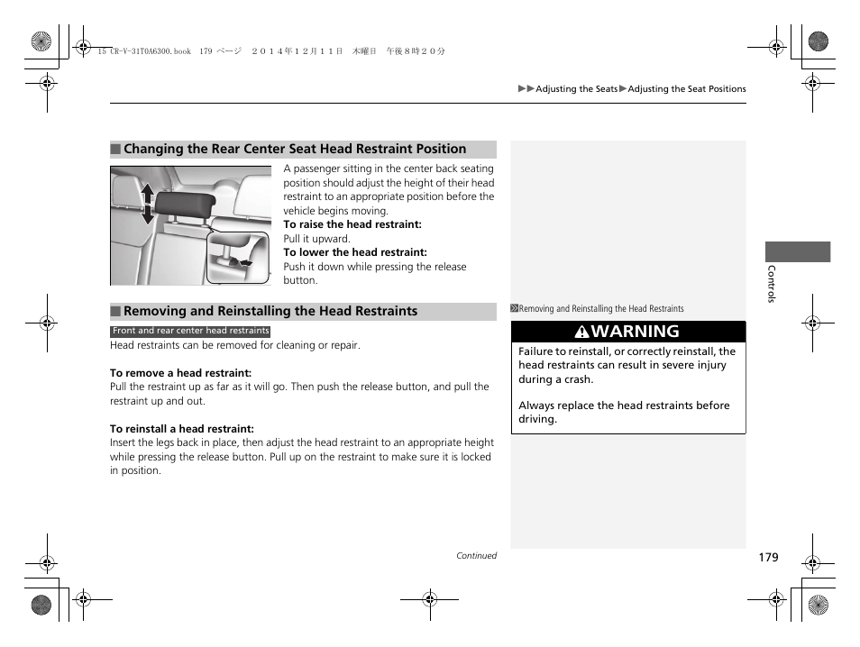 Warning | HONDA 2015 CR-V - Owner's Manual (Revised 12/15/2014) User Manual | Page 180 / 533
