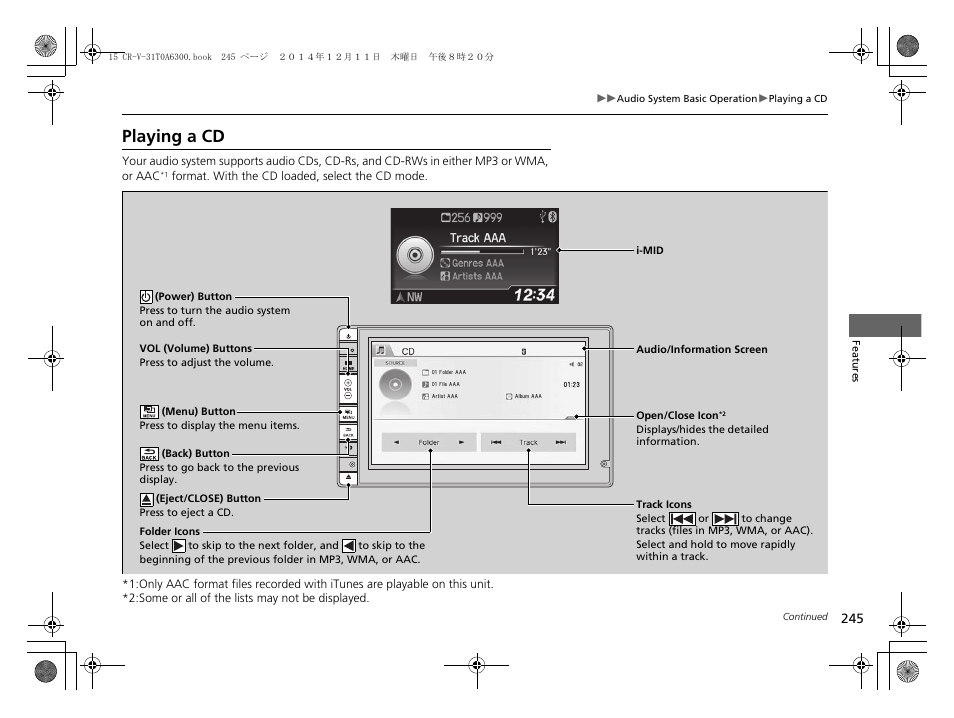 Playing a cd | HONDA 2015 CR-V - Owner's Manual (Revised 12/15/2014) User Manual | Page 246 / 533