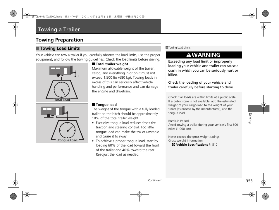 Towing a trailer p. 353, Towing a trailer, Towing preparation | Warning | HONDA 2015 CR-V - Owner's Manual (Revised 12/15/2014) User Manual | Page 354 / 533