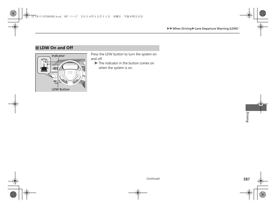 P 387 | HONDA 2015 CR-V - Owner's Manual (Revised 12/15/2014) User Manual | Page 388 / 533