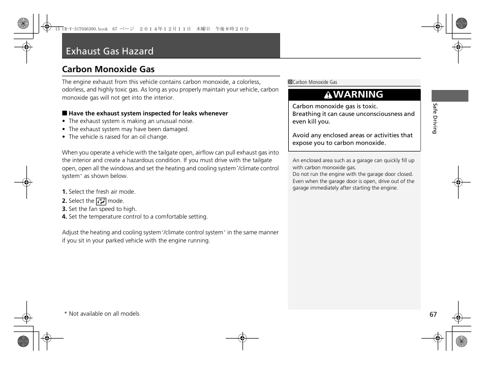 Exhaust gas hazard, P 67), Carbon monoxide gas | Warning | HONDA 2015 CR-V - Owner's Manual (Revised 12/15/2014) User Manual | Page 68 / 533