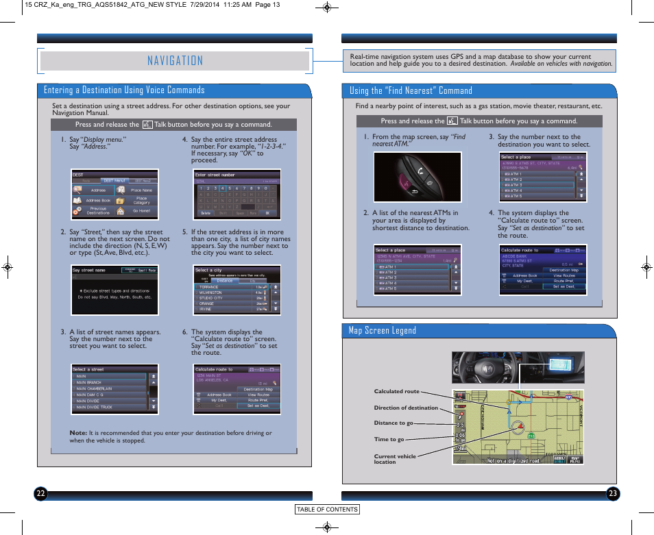 Navigation, Map screen legend, Entering a destination using voice commands | Using the “find nearest” command | HONDA 2015 CR-Z - Technology Reference Guide User Manual | Page 13 / 20