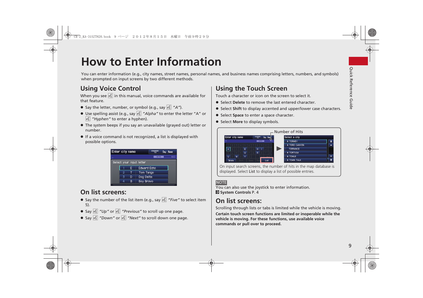 How to enter information, Using voice control, On list screens | Using the touch screen | HONDA 2015 CR-Z - Navigation Manual User Manual | Page 10 / 208