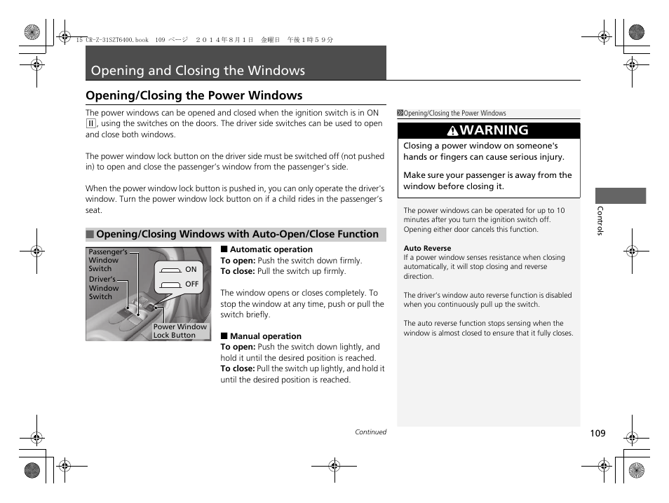 Opening and closing the windows, P 109), P109) | Warning, Opening/closing the power windows | HONDA 2015 CR-Z - Owner's Manual User Manual | Page 110 / 329