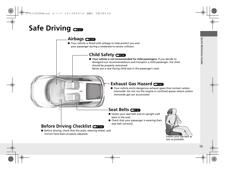 Safe driving (p27), Safe driving, Airbags | Child safety, Exhaust gas hazard, Before driving checklist, Seat belts | HONDA 2015 CR-Z - Owner's Manual User Manual | Page 16 / 329