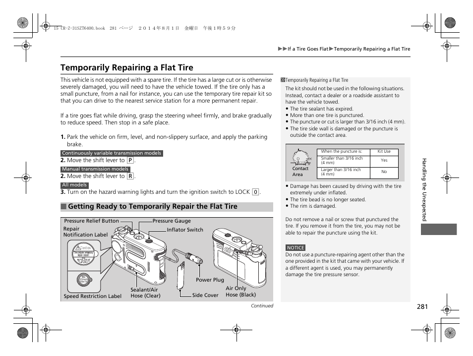 Temporarily repairing a flat tire | HONDA 2015 CR-Z - Owner's Manual User Manual | Page 282 / 329