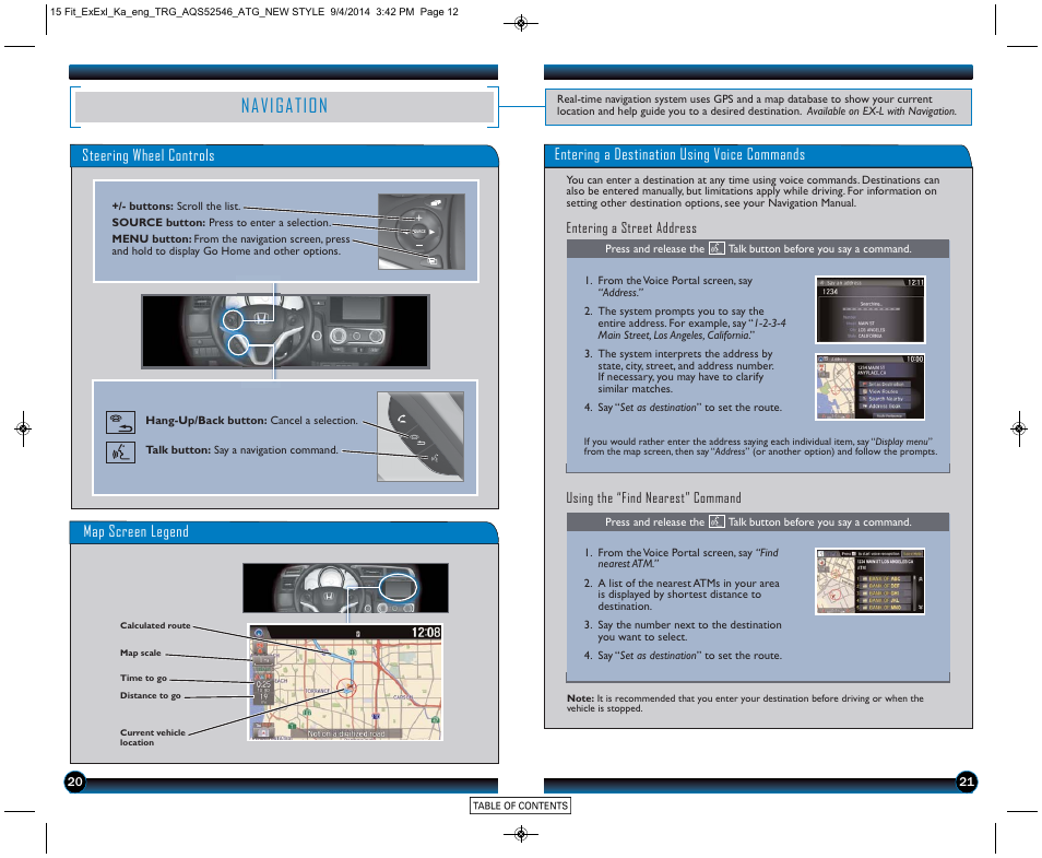 Navigation, Steering wheel controls, Entering a destination using voice commands | Map screen legend | HONDA 2015 Fit (EX/EX-L) - Technology Reference Guide (Revised 10/11/2014) User Manual | Page 12 / 20