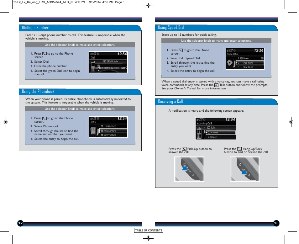 Dialing a number, Using the phonebook, Receiving a call | Using speed dial | HONDA 2015 Fit (LX) - Technology Reference Guide (Revised 10/11/2014) User Manual | Page 8 / 10
