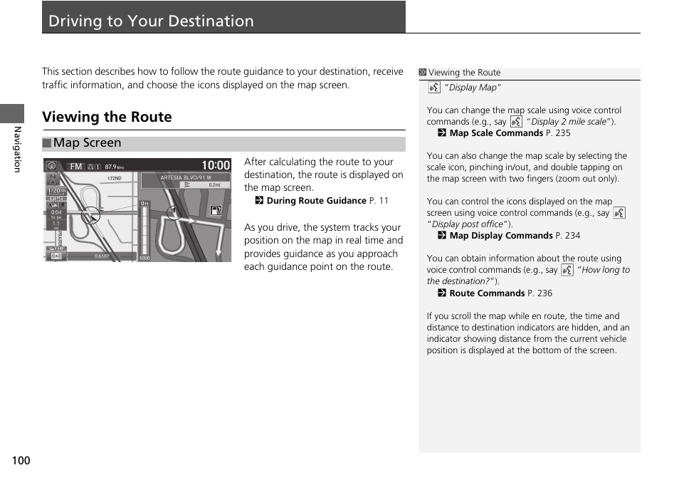 Driving to your destination 100, P100), Driving to your destination | Viewing the route, Map screen | HONDA 2015 Fit - Navigation Manual User Manual | Page 101 / 253