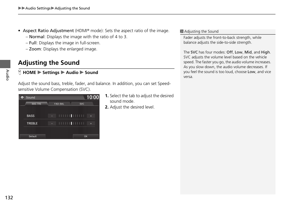 Adjusting the sound | HONDA 2015 Fit - Navigation Manual User Manual | Page 133 / 253