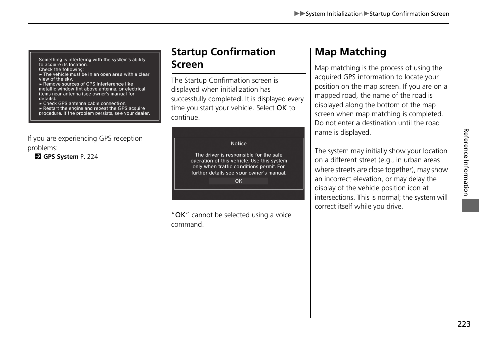 Startup confirmation screen map matching, Startup confirmation screen, Map matching | HONDA 2015 Fit - Navigation Manual User Manual | Page 224 / 253