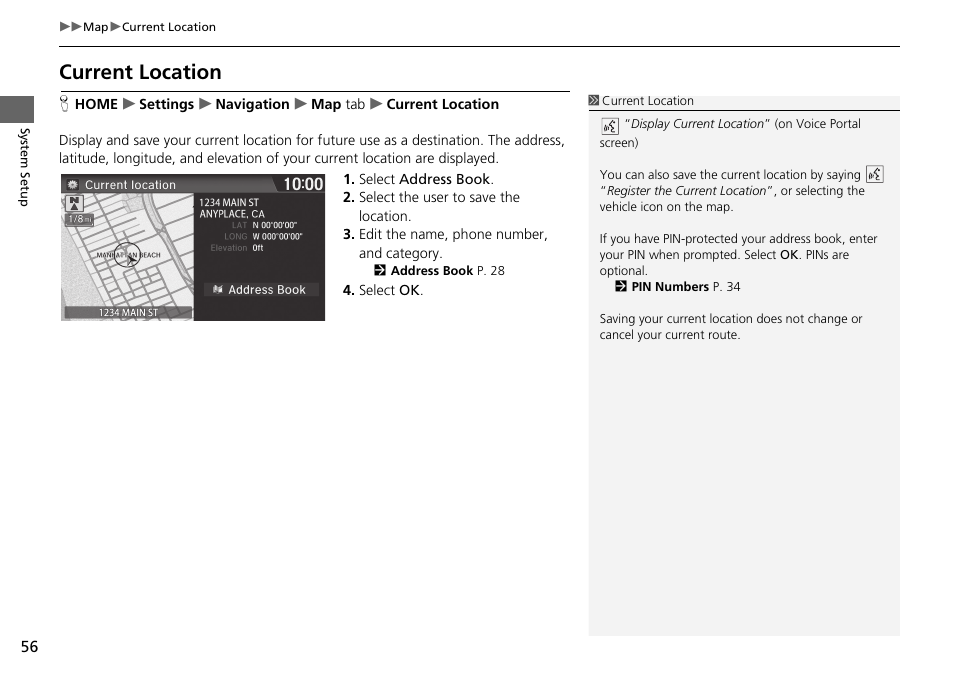 Current location | HONDA 2015 Fit - Navigation Manual User Manual | Page 57 / 253