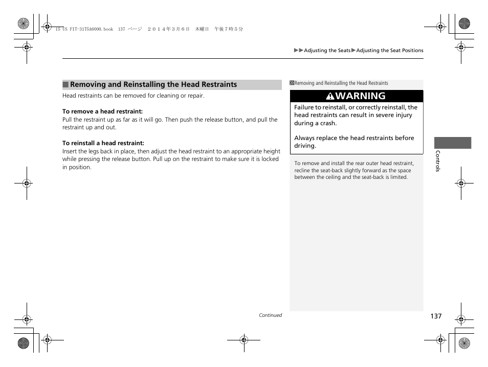 Warning | HONDA 2015 Fit - Owner's Manual User Manual | Page 138 / 453