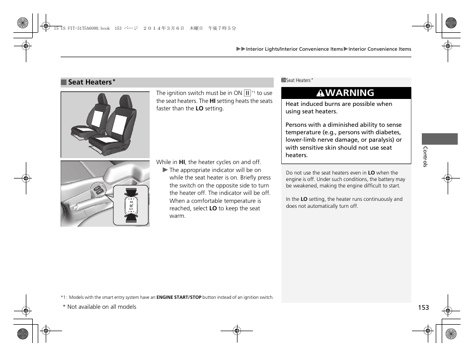 P153), Warning | HONDA 2015 Fit - Owner's Manual User Manual | Page 154 / 453