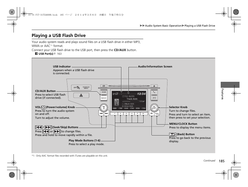 Playing a usb flash drive | HONDA 2015 Fit - Owner's Manual User Manual | Page 186 / 453