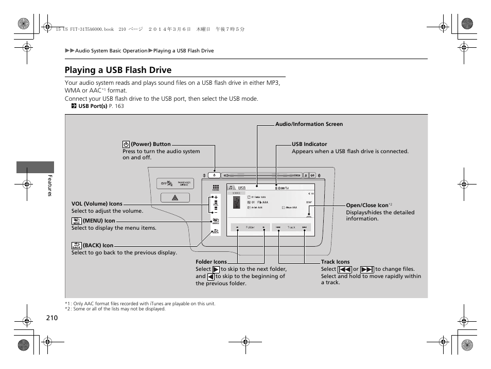 Playing a usb flash drive | HONDA 2015 Fit - Owner's Manual User Manual | Page 211 / 453