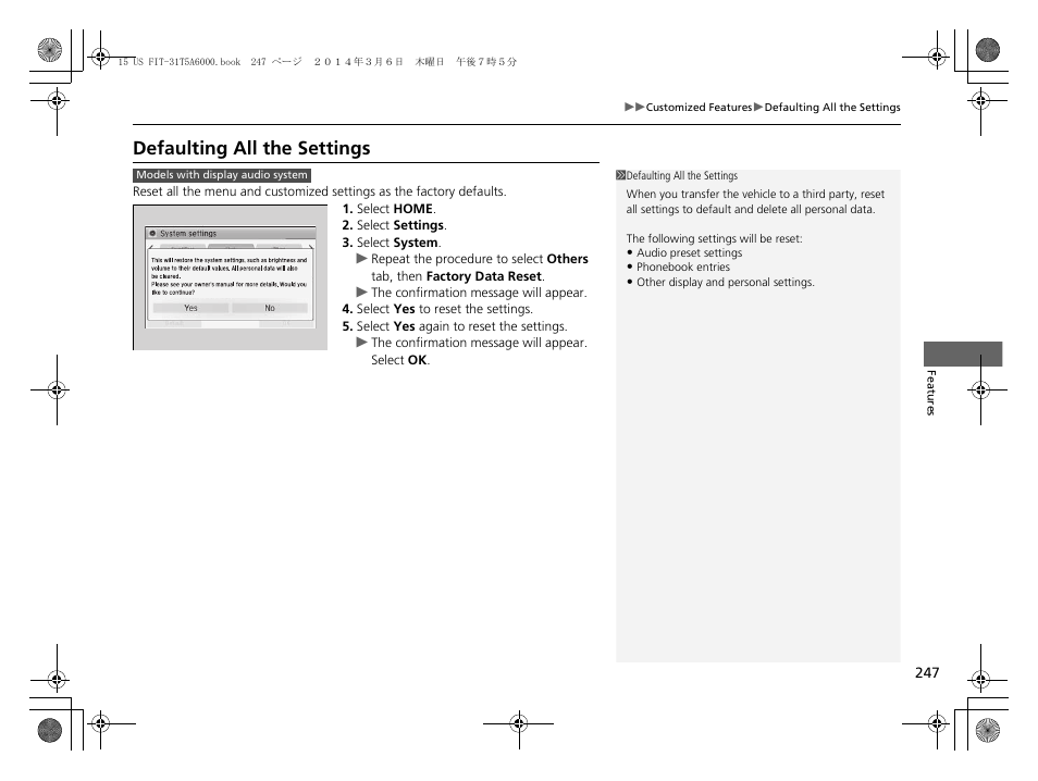 Defaulting all the settings | HONDA 2015 Fit - Owner's Manual User Manual | Page 248 / 453