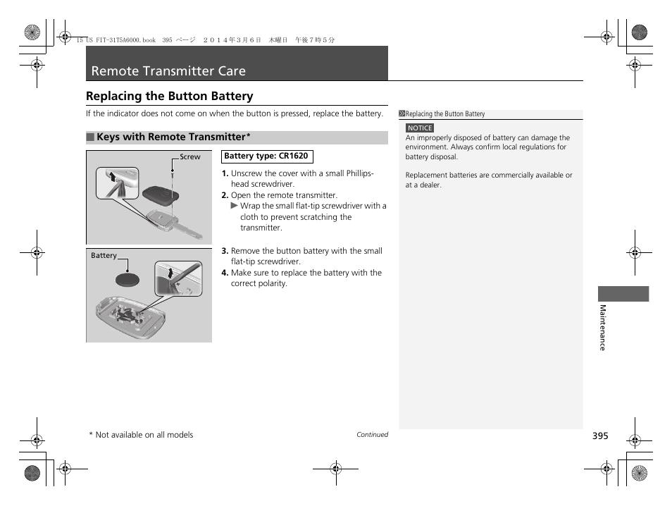 Remote transmitter care, Replacing the button battery | HONDA 2015 Fit - Owner's Manual User Manual | Page 396 / 453