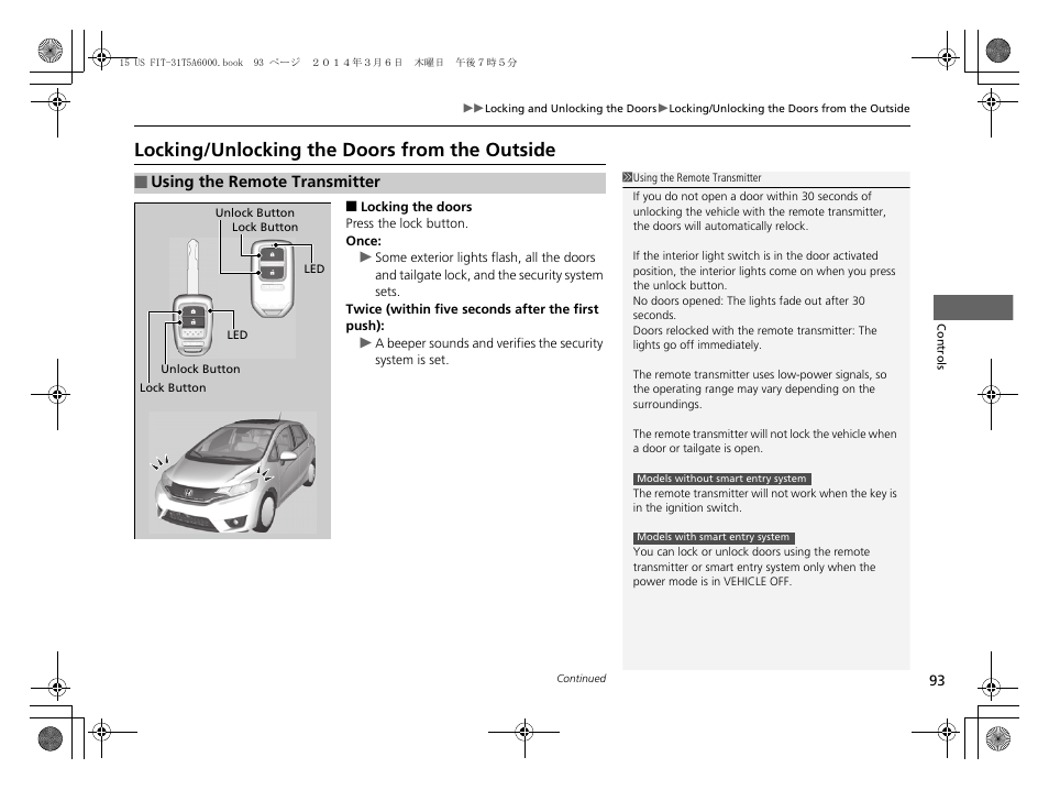 P93), Locking/unlocking the doors from the outside | HONDA 2015 Fit - Owner's Manual User Manual | Page 94 / 453