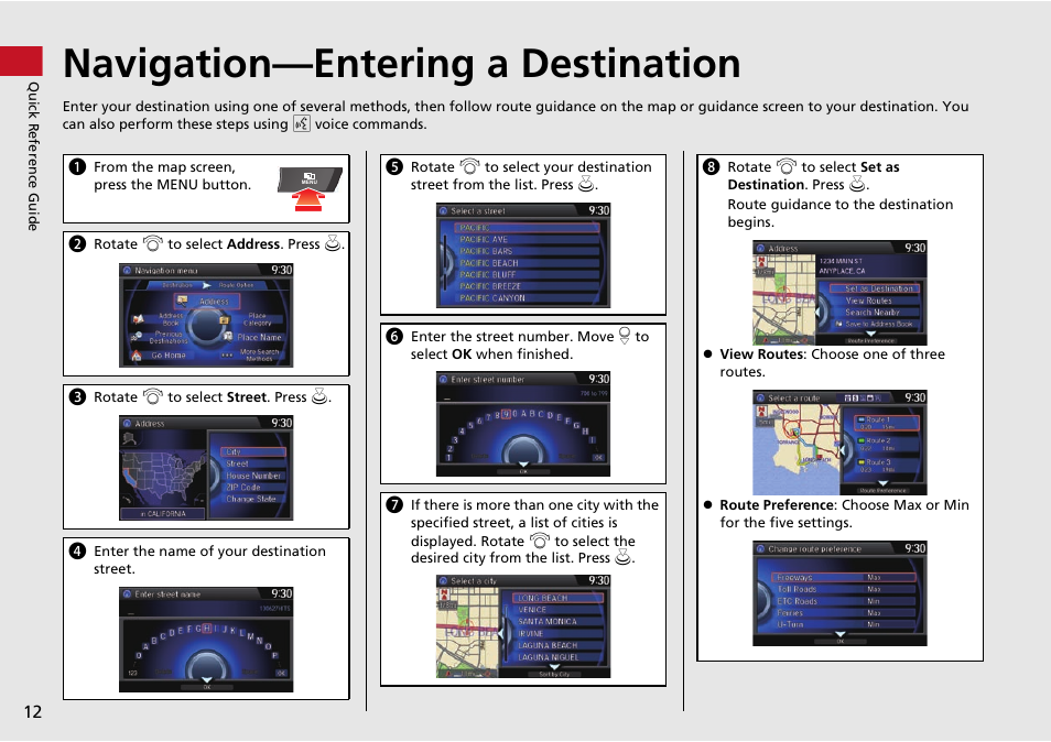 Navigation—entering a destination | HONDA 2015 Odyssey - Navigation Manual User Manual | Page 13 / 325