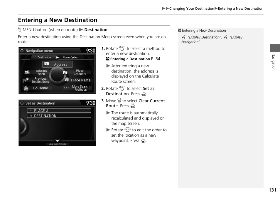 Destination, P131), Entering a new destination | HONDA 2015 Odyssey - Navigation Manual User Manual | Page 132 / 325