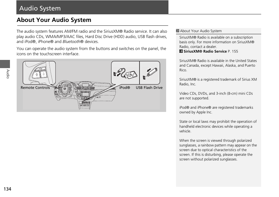 Audio system 134, Audio system, About your audio system | HONDA 2015 Odyssey - Navigation Manual User Manual | Page 135 / 325