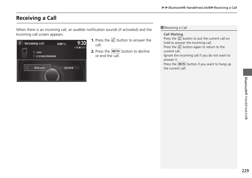 Receiving a call | HONDA 2015 Odyssey - Navigation Manual User Manual | Page 230 / 325